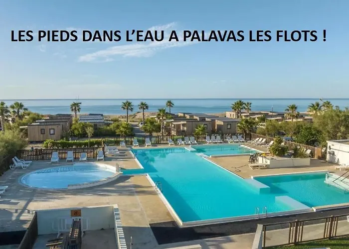 Les Pieds Dans L'Eau A Palavas ! Mer A 50 M ! Espace Aquatique ,Toboggans, Mhome 6 Pers Climatise Camping 4 Etoiles